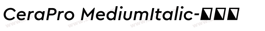 CeraPro MediumItalic字体转换